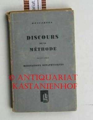 Seller image for Discours de la methode. Suivi des meditations metaphysiques. Franzsisch.,Pour bien conduire sa raison et chercher la verite dans les sciences., for sale by Antiquariat Kastanienhof