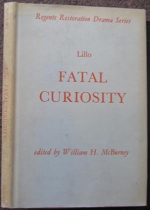 FATAL CURIOSITY. EDITED BY WILLIAM H. MCBURNEY.