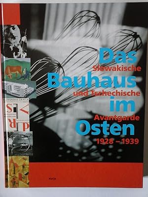 Bild des Verkufers fr Das Bauhaus im Osten. Slowakische und tschechische Avantgarde 1928-1939. zum Verkauf von Andreas Schller