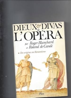 Dieux et divas de l'opera t1