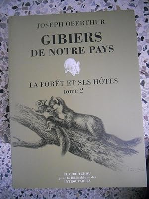 Bild des Verkufers fr Gibiers de notre pays - Tome 3 - La foret et ses hotes - 2eme partie zum Verkauf von Frederic Delbos