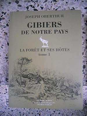 Imagen del vendedor de Gibiers de notre pays - Tome 3 - La foret et ses hotes - 1ere partie a la venta por Frederic Delbos