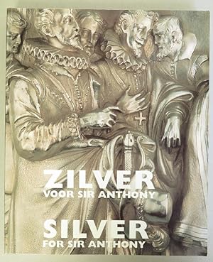 Bild des Verkufers fr Zilver voor Sir Anthony = Silver for Sir Anthony zum Verkauf von Antikvariat Valentinska