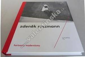 Seller image for Zdenek Rossmann 1905-1984. Horizonty modernismu for sale by Antikvariat Valentinska