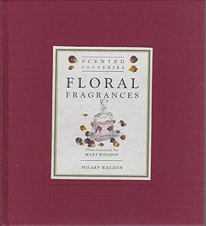 Seller image for Floral Fragrances for sale by BYTOWN BOOKERY