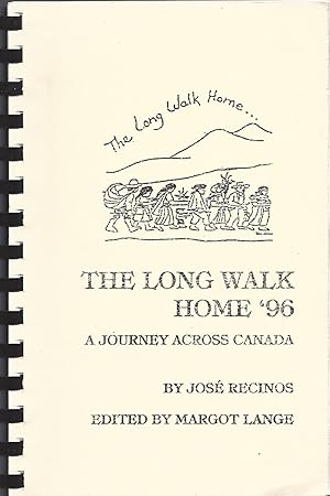 Seller image for Long Walk Home, The. A Journey Across Canada ** Signed **, (1997) for sale by BYTOWN BOOKERY