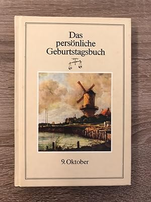 Bild des Verkufers fr Das persnliche Geburtstagsbuch: 9. Oktober zum Verkauf von Antiquariat Liber Antiqua