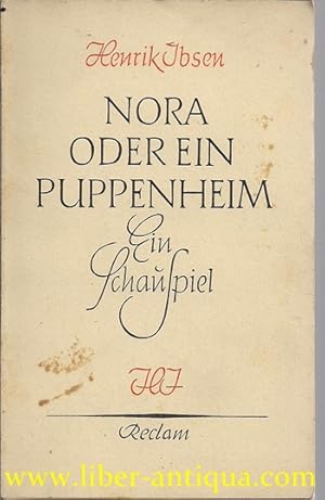 Image du vendeur pour Nora oder ein Puppenheim: ein Schauspiel in drei Akten; bertragen von Richard Linder; Reclam UB 1257 mis en vente par Antiquariat Liber Antiqua