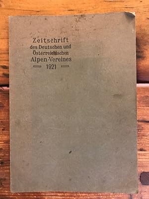 Zeitschrift des Deutschen und Österreichischen Alpenvereins, 32. Band/ Jahrgang 1921