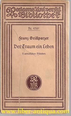 Bild des Verkufers fr Der Traum ein Leben: Dramatisches Mrchen; Reclam, UBB Nr. 4385 zum Verkauf von Antiquariat Liber Antiqua