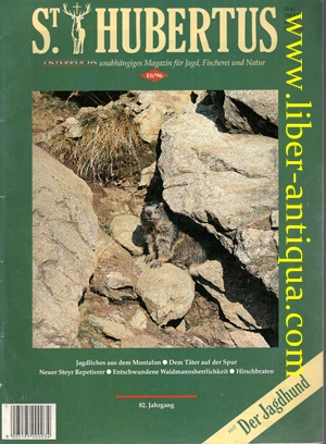 St. Hubertus - Heft 10/1996 - 82. Jahrgang - Österreichs unabhängiges Magazin für Jagd, Fischerei...