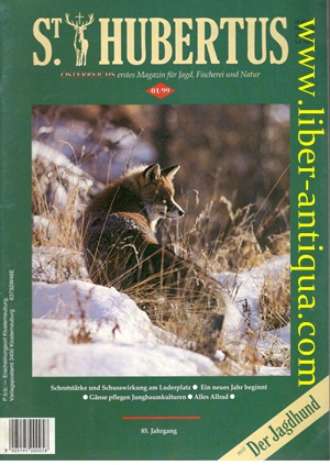 St. Hubertus - Heft 1/1999 - 85. Jahrgang - Österreichs unabhängiges Magazin für Jagd, Fischerei ...