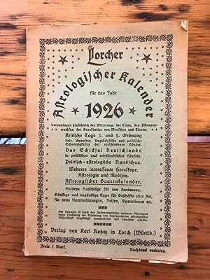 Imagen del vendedor de Lorcher Astrologischer Kalender fr das Jahr 1926: Voraussagen, das Schicksal Deutschlands, astrologischer Bauernkalender a la venta por Antiquariat Liber Antiqua