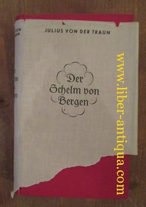 Seller image for Der Schelm von Bergen: Novellen, Inhalt: "Der Schelm von Bergen", "Die Abtissin von Buchau", "Die Geschichte vom Scharfrichter Rosenfeld und seinem Paten" for sale by Antiquariat Liber Antiqua