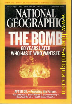 National Geographic - Vol. 208, No. 2 - Inhalt: The bomb - 60 years later.Who has it. Who wants i...