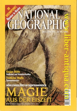 National Geographic - Deutsche Ausgabe, August 2001 - Inhalt: Magie aus der eiszeit, Eisige Hölle...