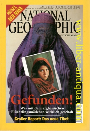 National Geographic - Deutsche Ausgabe, April 2002 - Inhalt: Gefunden! Was mit dem afghanischen F...