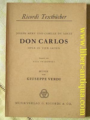 Bild des Verkufers fr Don Carlos: Oper in vier Akten; Ricordi Textbcher zum Verkauf von Antiquariat Liber Antiqua