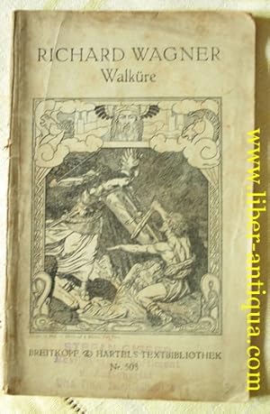 Imagen del vendedor de Walkre: Erster Tag des Bhnenfestspiels: Der Ring des Nibelungen a la venta por Antiquariat Liber Antiqua