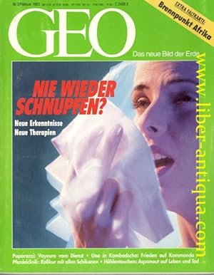 Geo - das neue Bild der Erde Nr. 2/Februar 1993 - Inhalt: Nie wieder Schnupfen?: Neue erkenntniss...