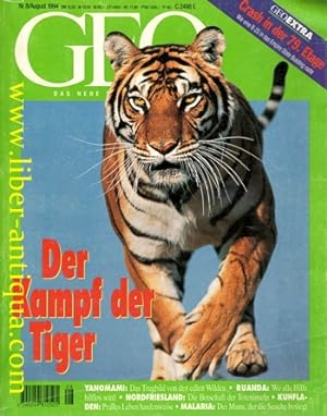 Geo - Das neue Bild der Erde Nr. 8/August 1994 - Inhalt: Der Kampf der Tiger/ Yanomami: Das Trugb...