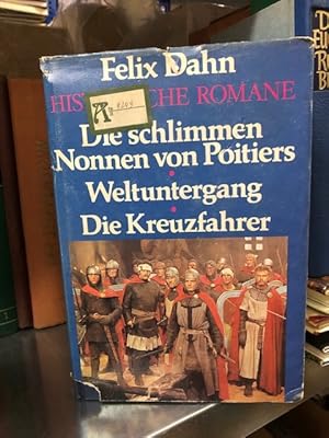 Die schlimmen Nonnen von Poitiers - Weltuntergang - Die Kreuzfahrer Historische Romane,