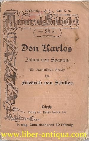 Don Karlos, Infant von Spanien: ein dramatisches Gedicht; Reclam UB 38