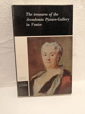 The Treasures of the "Accademia" Picture-Gallery in Venice