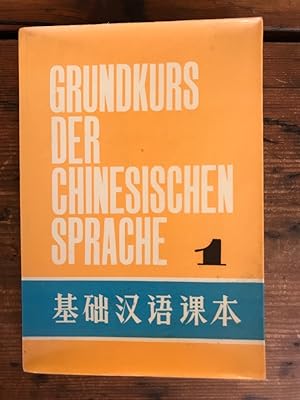 Bild des Verkufers fr Grundkurs der chinesischen Sprache; Band 1 zum Verkauf von Antiquariat Liber Antiqua