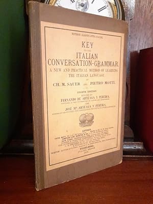 Key to the Italian Conversation-Grammar Method Gaspey-Otto-Sauer,