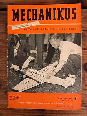 Bild des Verkufers fr Mechanikus 6/1957 Magazin fr Bastler und Erfinder, zum Verkauf von Antiquariat Liber Antiqua