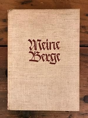 Imagen del vendedor de Meine Berge - Das Bergbuch a la venta por Antiquariat Liber Antiqua