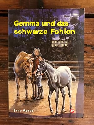 Gemma und das schwarze Fohlen