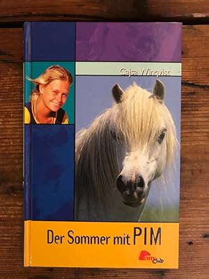 Der Sommer mit PIM