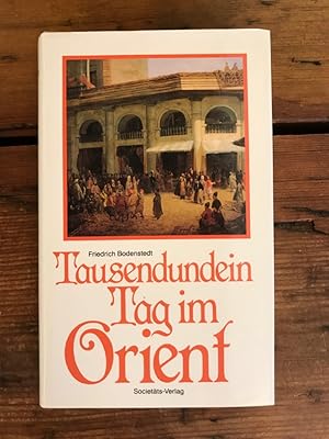 Tausendundein Tag im Orient