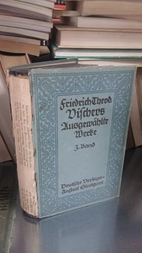 Bild des Verkufers fr Ausgewhlte Werke- 3. Band: Prosaschriften zum Verkauf von Antiquariat Liber Antiqua