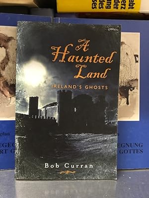 A Haunted Land