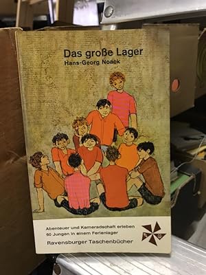 Das Große Lager Ein Tagebuch von der Freundschaft europäischer Jungen