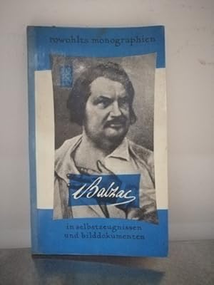 HONORE BALZAC in Selbstzeugnissen und Bilddarstellungen Rowohlt Monographie