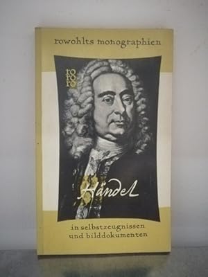 GEORG FRIEDRICH HÄNDEL in Selbstzeugnissen und Bilddarstellungen Rowohlt Monographie