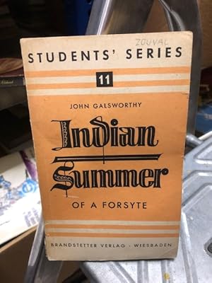 Indian Summer of a Forsyte Students' series 11