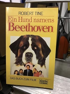 Ein Hund namens Beethoven : [das Buch zum Film]. Aus dem Amerikan. von Ursula Walther, Bastei-Lüb...