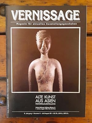 Vernissage - 9. Jahrgang/Nummer 6/Juli/August 89 - Magazin für aktuelles Ausstellungsgeschehen - ...