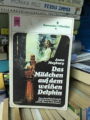 Das Mädchen auf dem weissen Delphin : Roman. [Dt. Übers. von Elfriede Wagner], Heyne-Bücher , Nr....