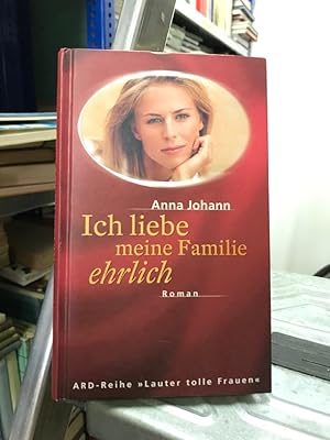 Ich liebe meine Familie - ehrlich