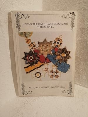 Historische Objekte + Zeitgeschichte Thomas Appel - Katalog / Herbst - Winter 1995