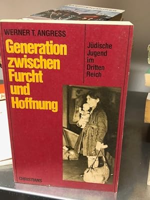 Seller image for Generation zwischen Furcht und Hoffnung Jdische Jugend im Dritten Reich for sale by Antiquariat Liber Antiqua