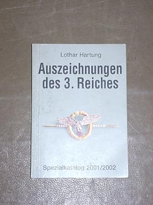 Auszeichnungen des 3. Reiches Spezialkatalog, Ausgabe 2001/2002,