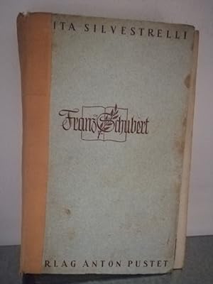 Bild des Verkufers fr Franz Schubert Das wahre Gedicht seines Lebens zum Verkauf von Antiquariat Liber Antiqua