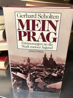 Bild des Verkufers fr Mein Prag Erinnerungen an die Stadt meiner Jugend zum Verkauf von Antiquariat Liber Antiqua